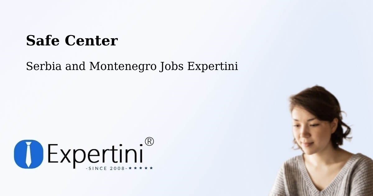 Safety Center – Kitimat - Serbia and Montenegro Jobs Expertini